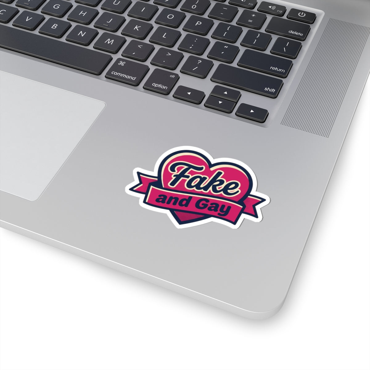 Kiss-Cut Sticker — "Fake and Gay" Heart Banner Pride Decal